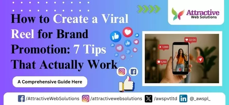 Create a Viral Reel for Brand Promotion
