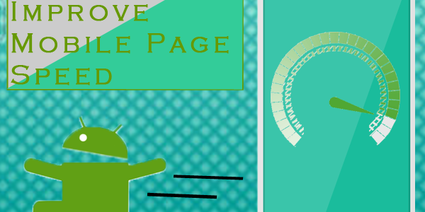 tips to improve mobile page speed