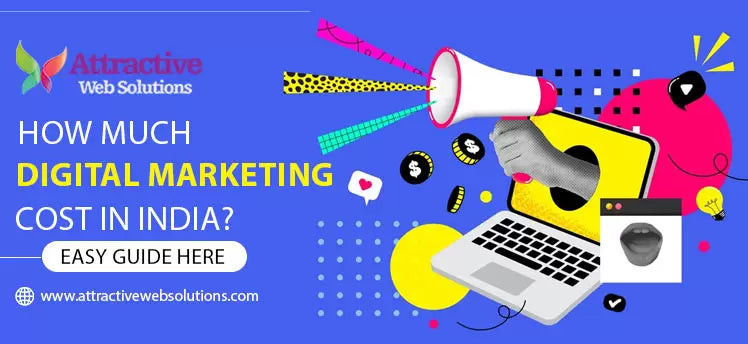 Digital Marketing Cost in India: A Comprehensive Guide to Pricing in 2025